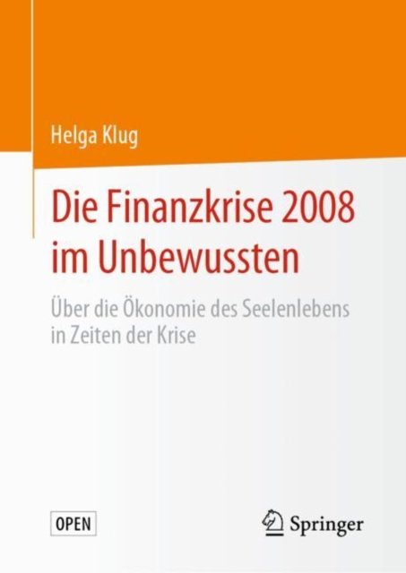 Die Finanzkrise 2008 im Unbewussten