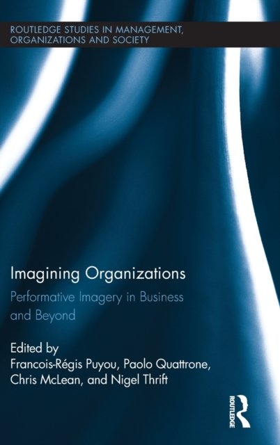 Imagining Organizations