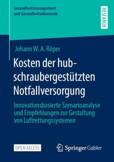 Kosten der hubschraubergestutzten Notfallversorgung