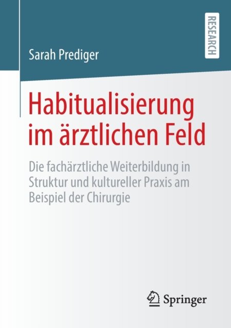 Habitualisierung im arztlichen Feld