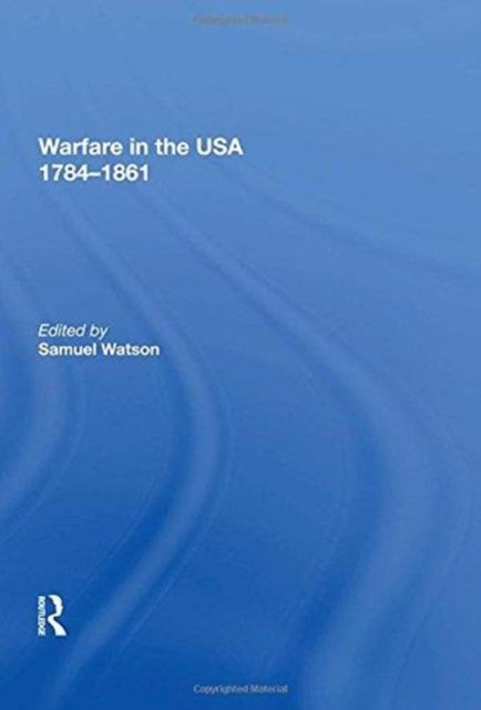 Warfare in the USA 1784-861
