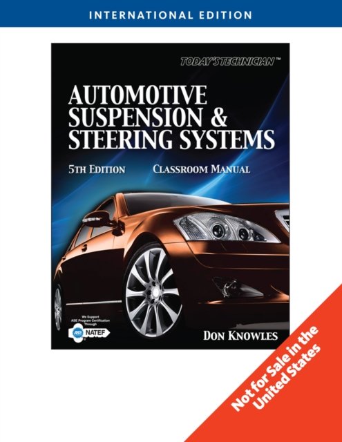 Today''s Technichian: Automotive Suspension & Steering, International Edition