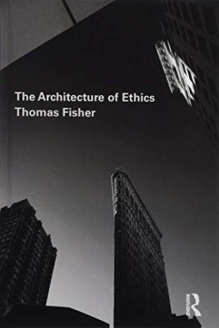 The Architecture of Ethics