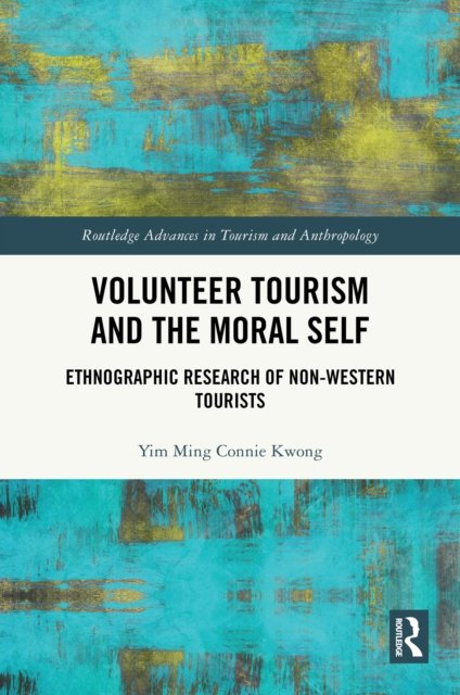 Volunteer Tourism and the Moral Self