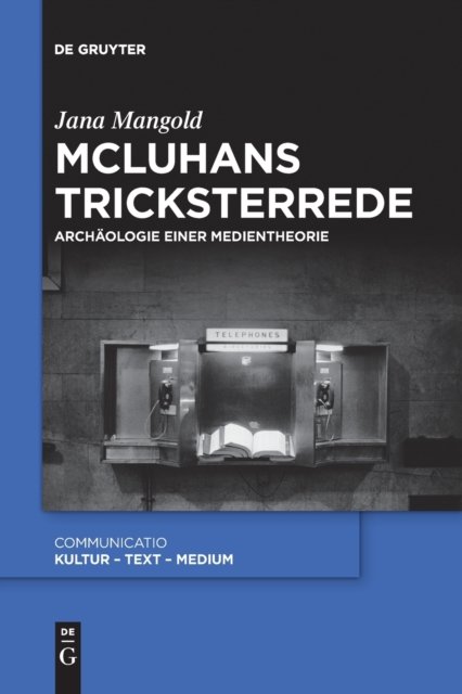 McLuhans Tricksterrede