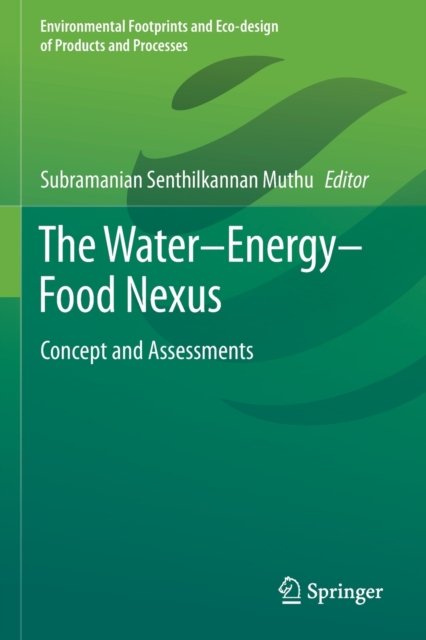 The Water–Energy–Food Nexus