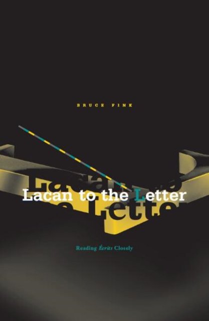 Lacan to the Letter