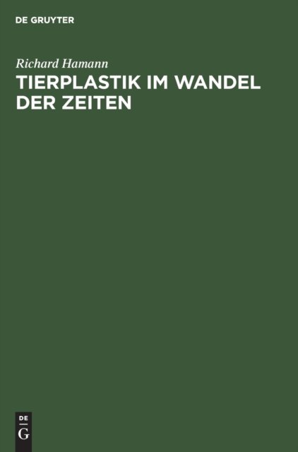 Tierplastik Im Wandel Der Zeiten