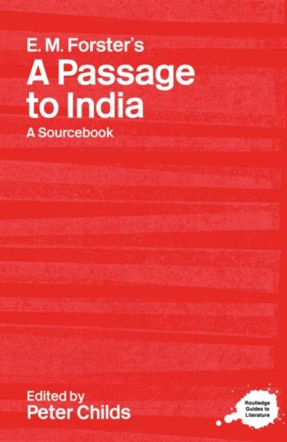 E.M. Forster''s A Passage to India