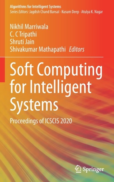 Soft Computing for Intelligent Systems