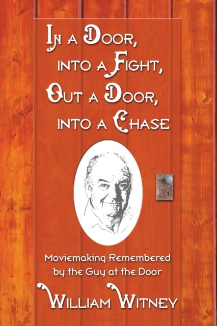 In a Door, into a Fight, Out a Door, into a Chase
