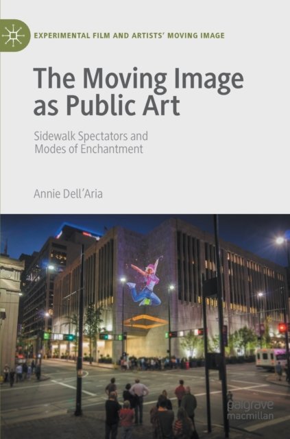 The Moving Image as Public Art