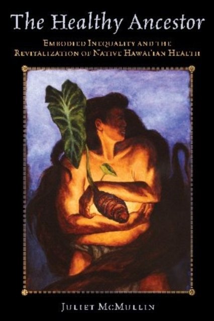 The Healthy Ancestor