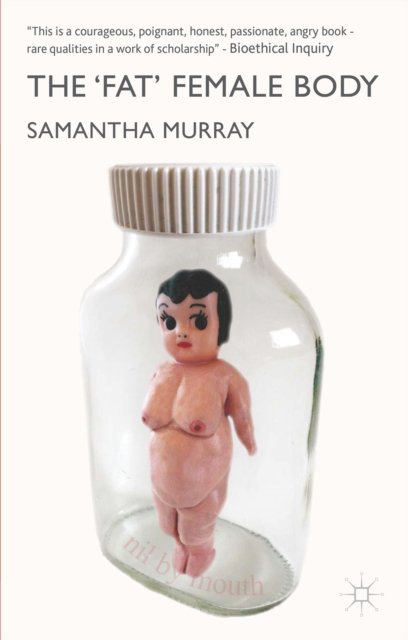 The ''Fat'' Female Body