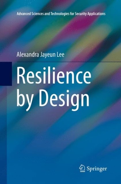 Resilience by Design