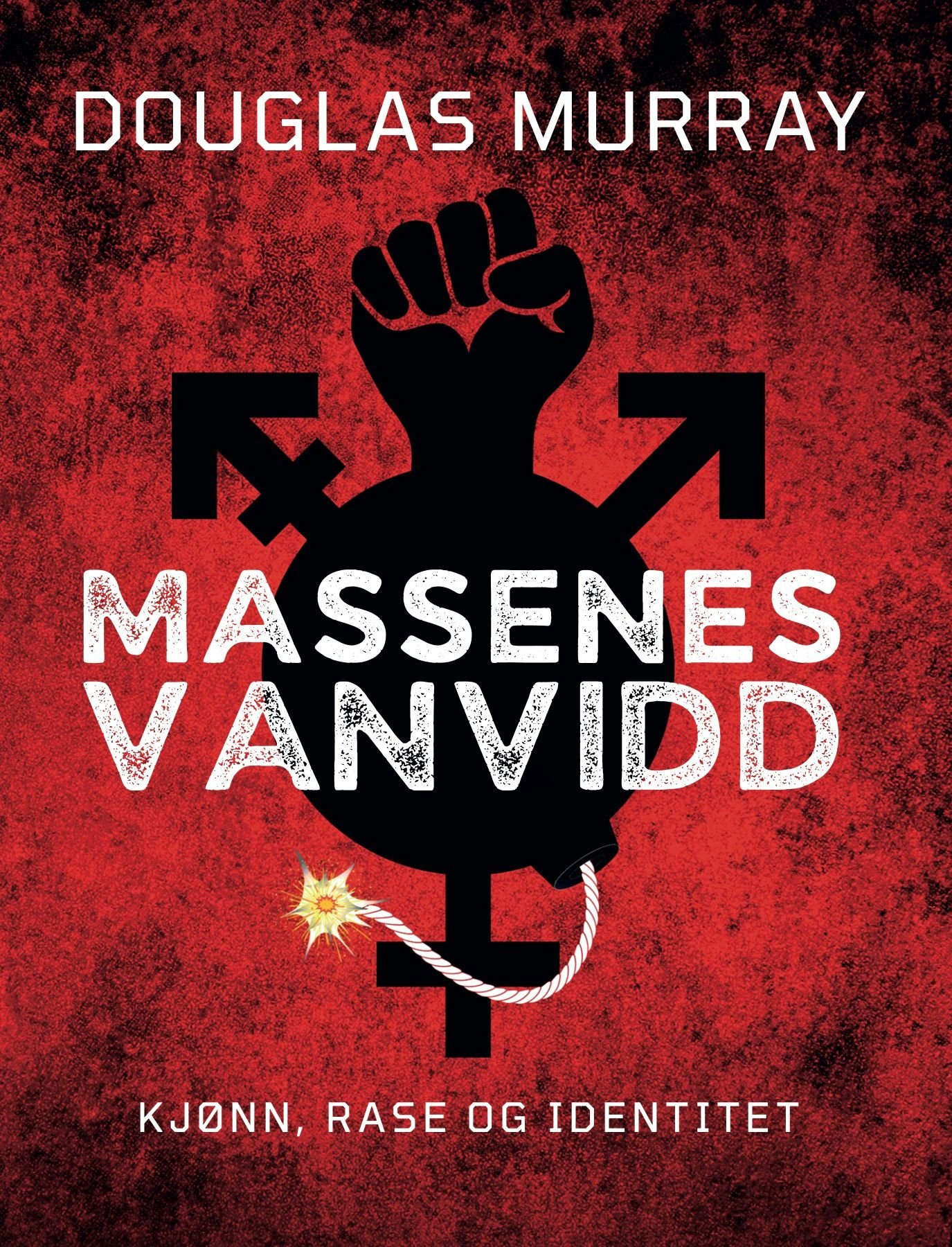 Massenes vanvidd - kjønn, rase og identitet
