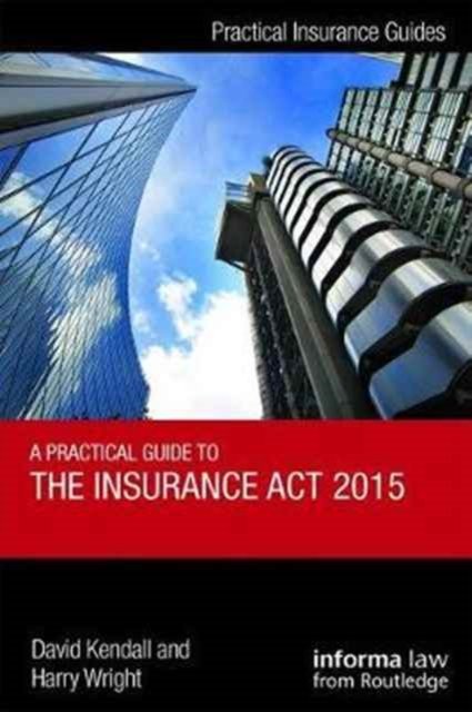 A Guide to the Insurance Act 2015