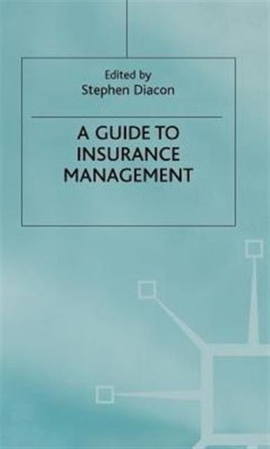 Guide to Insurance Management