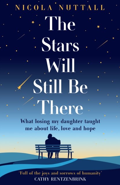 The Stars Will Still Be There