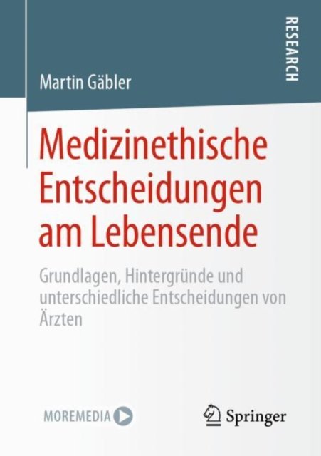 Medizinethische Entscheidungen am Lebensende