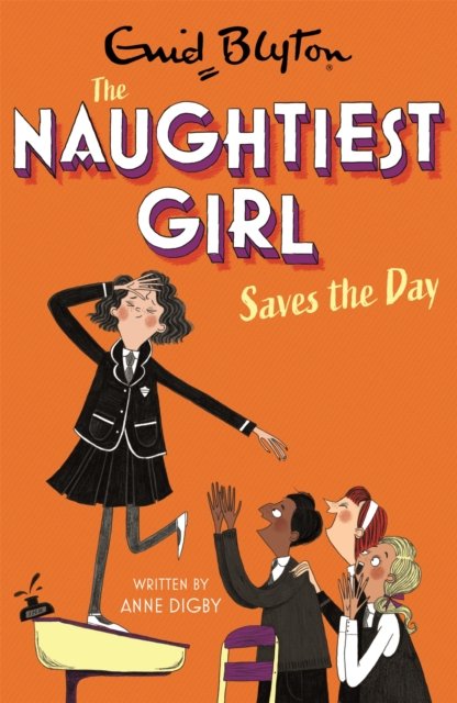 Naughtiest Girl Saves The Day