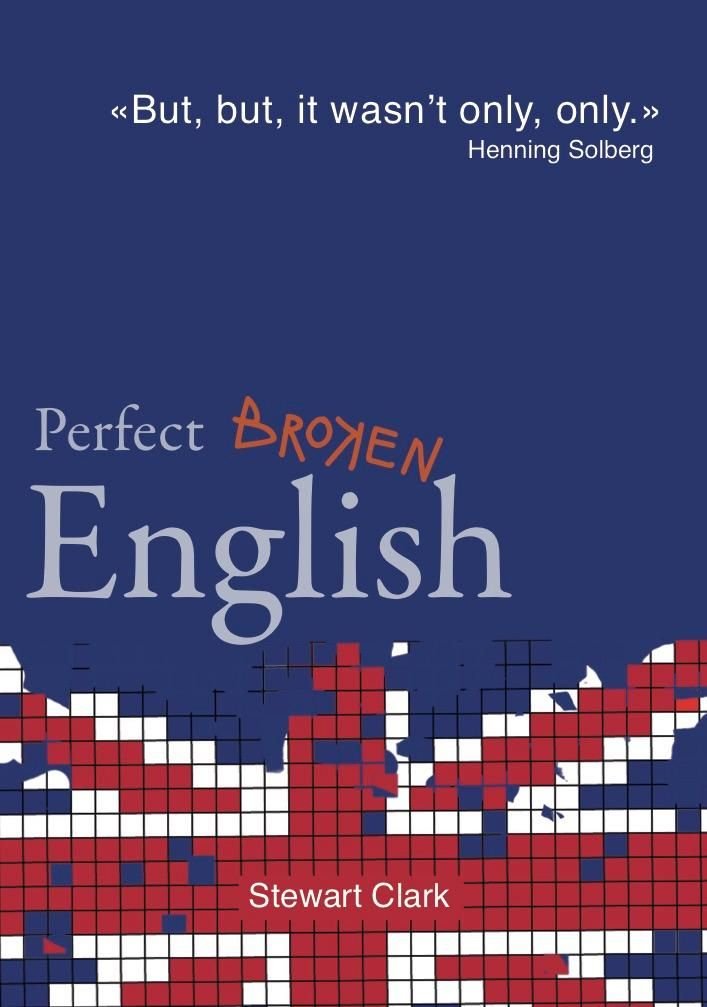 Perfect broken English av Stewart Clark