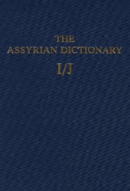 The Assyrian Dictionary, Volume 7, I/J