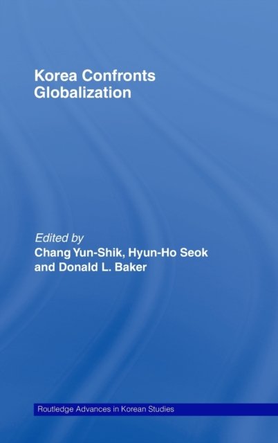 Korea Confronts Globalization
