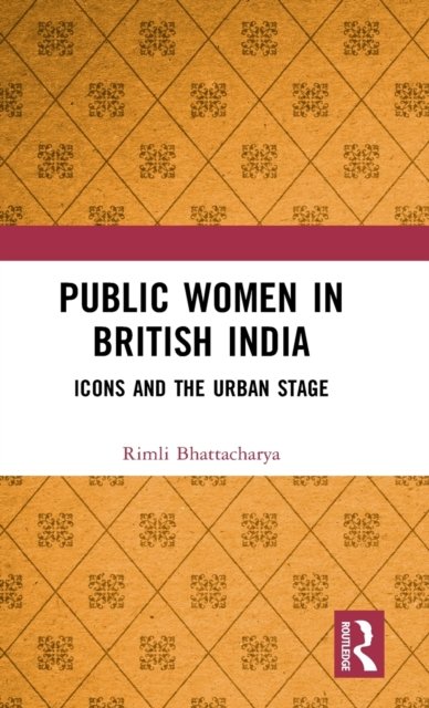 Public Women in British India