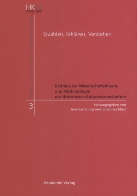 Erzahlen, Erklaren, Verstehen