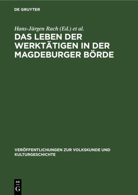Das Leben Der Werktatigen in Der Magdeburger Borde