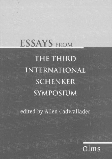 Essays from the Third International Schenker Symposium