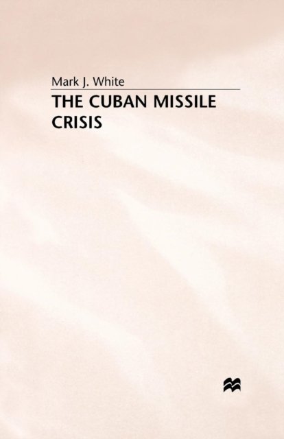 The Cuban Missile Crisis