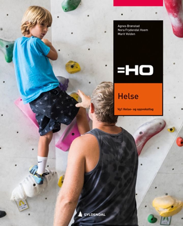 Helse - =HO, 4. utg. : vg1 helse- og oppvekstfag