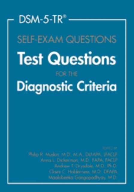 DSM–5–TR® Self Exam Questions – Test Questions for the Diagnostic Criteria