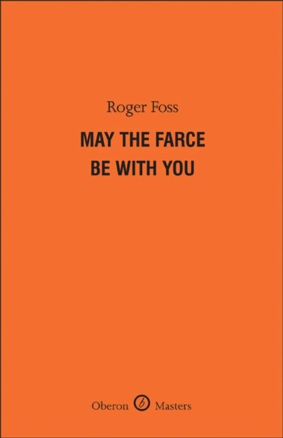 May the Farce Be With You