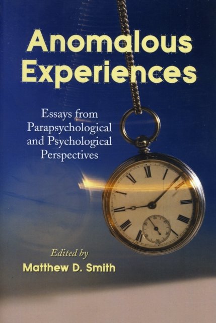 Anomalous Experiences