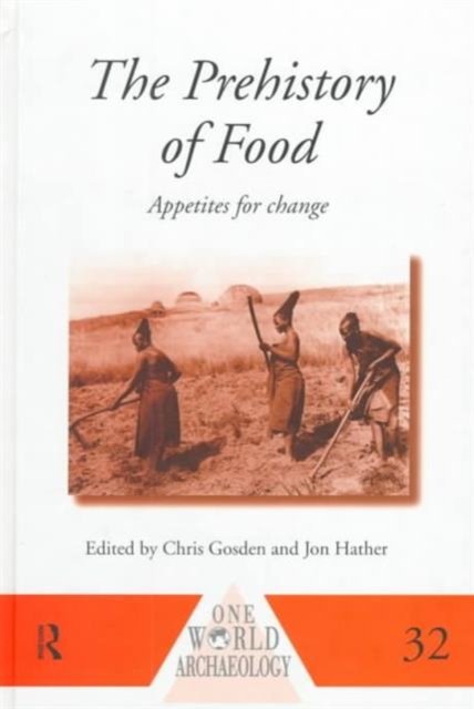 The Prehistory of Food