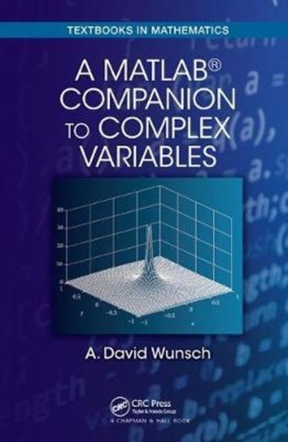 A MatLab® Companion to Complex Variables