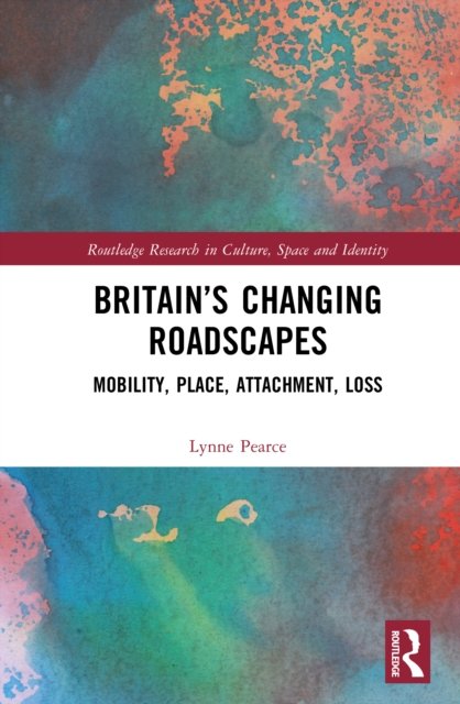 Britain''s Changing Roadscapes