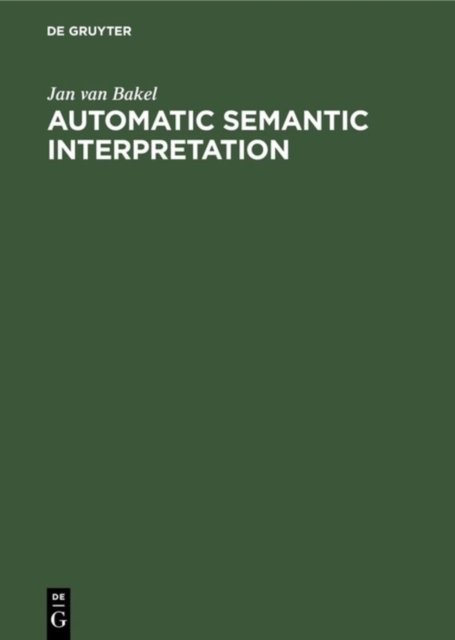 Automatic Semantic Interpretation