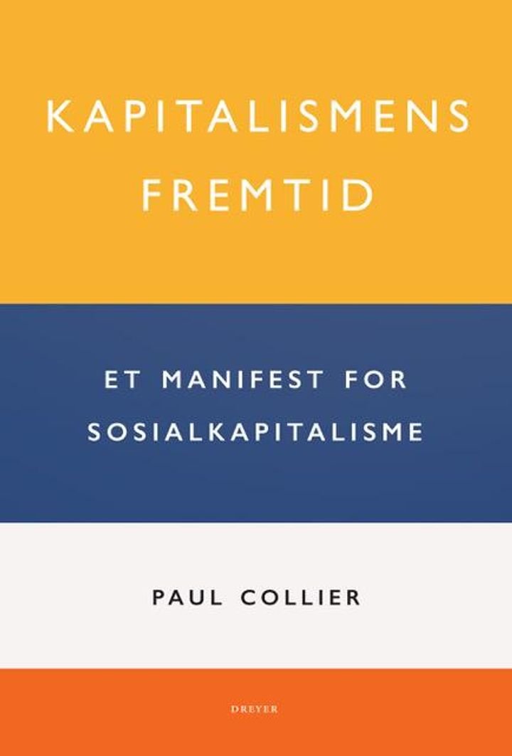 Kapitalismens framtid - et manifest for sosialkapitalisme