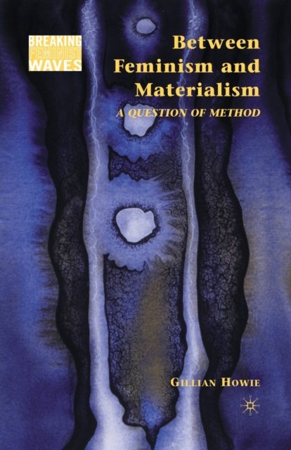 Between Feminism and Materialism