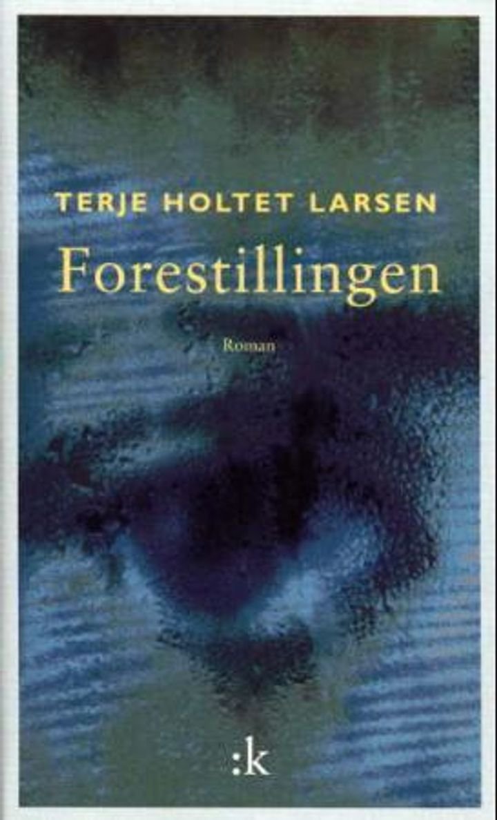 Forestillingen - roman