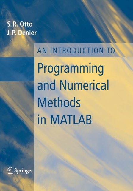 An Introduction to Programming and Numerical Methods in MATLAB