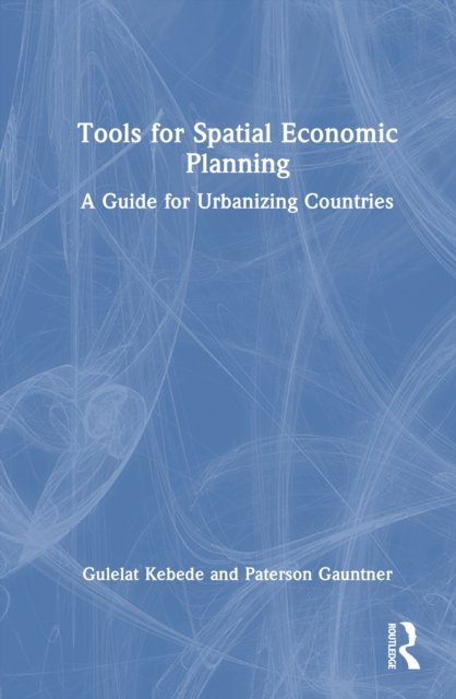 Tools for Spatial Economic Planning