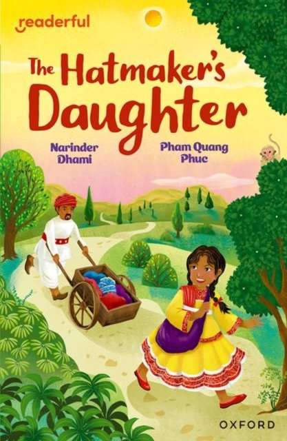 Readerful Independent Library: Oxford Reading Level 9: The Hatmaker''s Daughter