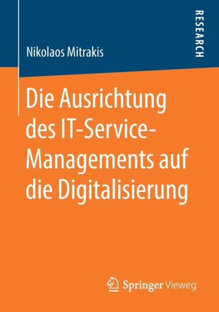 Die Ausrichtung Des It-service-managements Auf Die Digitalisierung
