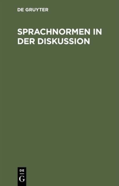 Sprachnormen in Der Diskussion