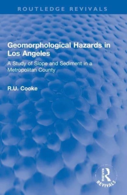 Geomorphological Hazards in Los Angeles
